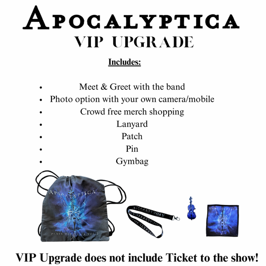 APOCALYPTICA - VIP Upgrade 2025
